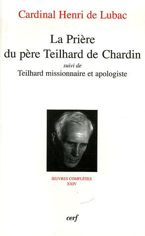 Emprunter Oeuvres Complètes Tome 24, 7e section : La Prière du père Teilhard de Chardin, suivi de Teilhard mis livre