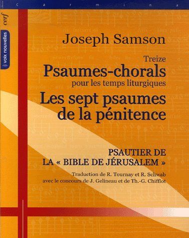 Emprunter Treize psaumes-chorals pour les temps liturgiques. Suivi par Les sept psaumes de la pénitence livre