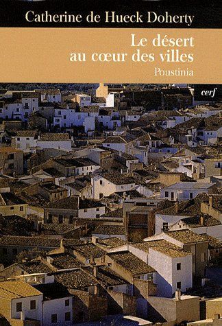 Emprunter Le désert au coeur des villes. Poustinia livre