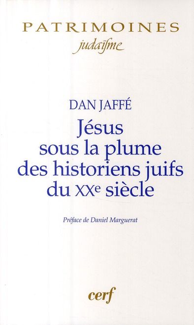 Emprunter Jésus sous la plume des historiens juifs du XXe siècle. Approche historique, perspectives historiogr livre