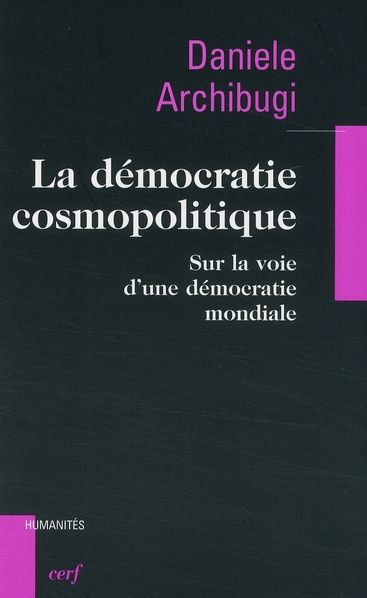 Emprunter La démocratie cosmopolitique. Sur la voie d'une démocratie mondiale livre