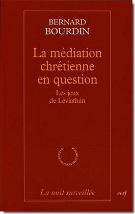 Emprunter La médiation chrétienne en question. Le jeux Léviathan livre