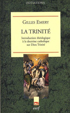 Emprunter La trinité. Introduction théologique à la doctrine catholique sur Dieu Trinité livre