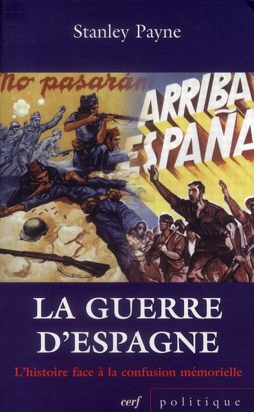 Emprunter La guerre d'Espagne. L'histoire face à la confusion mémorielle livre