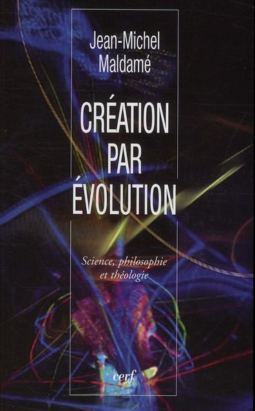 Emprunter Création par évolution. Science, philosophie et théologie livre