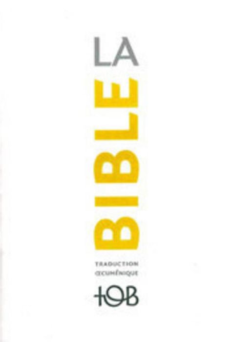 Emprunter La Bible TOB rentrée scolaire/ Traduction oecuménique avec introductions, notes essentie livre