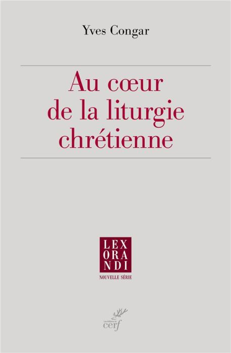 Emprunter Au coeur de la liturgie chrétienne livre