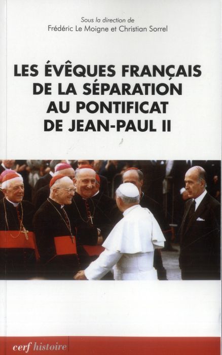 Emprunter Les évèques français de la séparation au pontificat de Jean Paul II. Actes du colloque de Lyon (18-1 livre