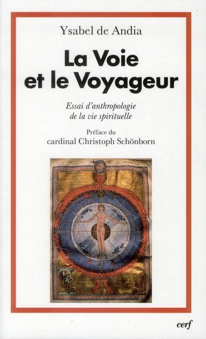 Emprunter La Voie et le Voyageur. Essai d'anthropologie de la vie spirituelle livre