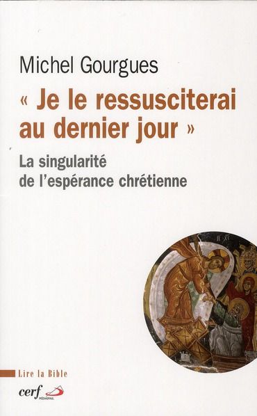 Emprunter Je le ressusciterai au dernier. La singularité de l'espérance chrétienne livre