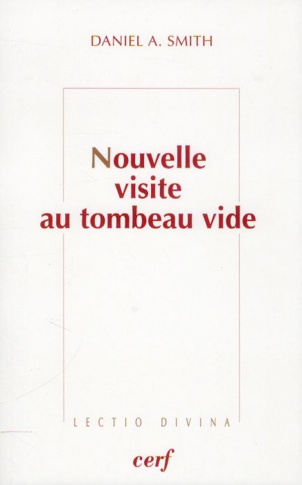 Emprunter Nouvelle visite au tombeau vide. Les premiers récits de Pâques livre