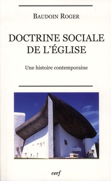 Emprunter Doctrine sociale de l'Eglise. Une histoire contemporaine livre