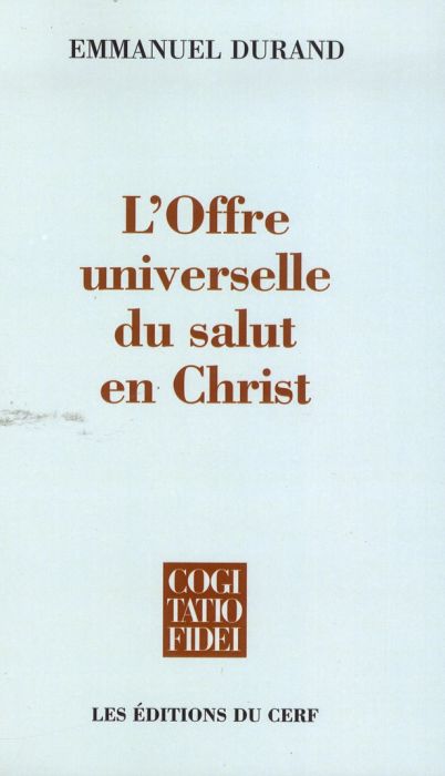 Emprunter L'offre universelle du salut en Christ livre