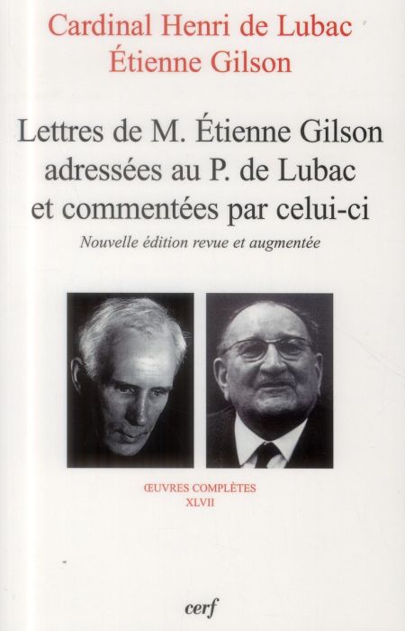 Emprunter Lettres de M. Etienne Gilson adressées au P. De Lubac et commentées par celui-ci. Correspondance 195 livre