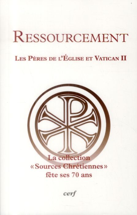 Emprunter Ressourcement. Les Pères de l'Eglise et Vatican II - La collection 