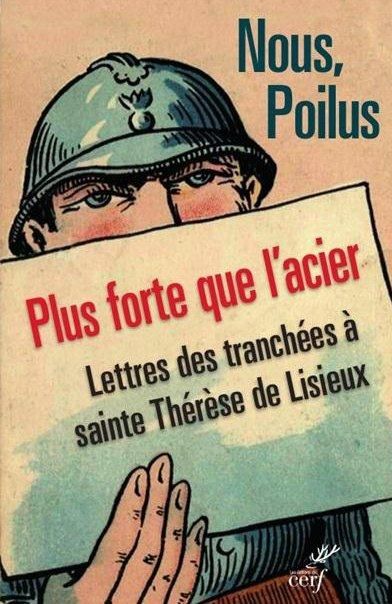 Emprunter Plus forte que l'acier. Lettres des tranchées à Thérèse de Lisieux livre