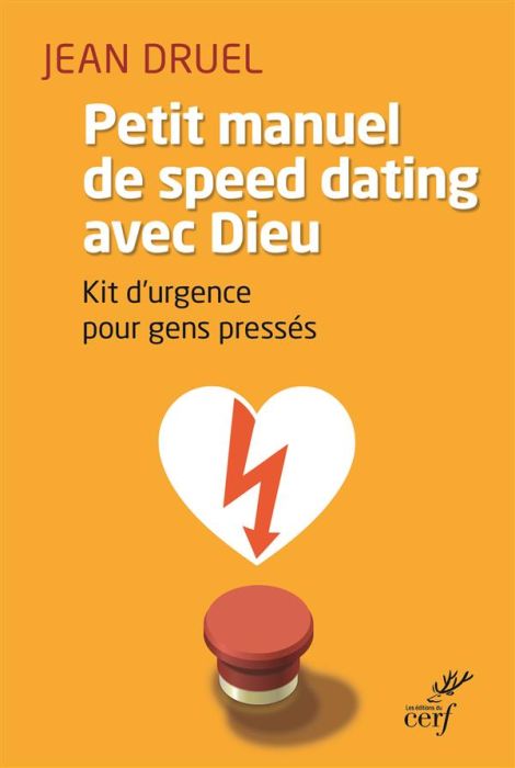 Emprunter Petit manuel de speed dating avec Dieu. Kit d'urgence pour gens pressés livre