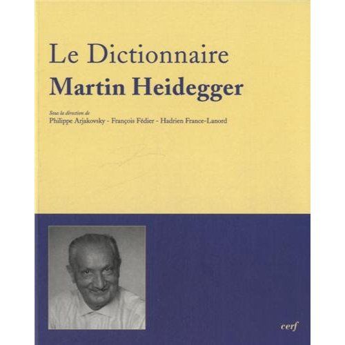 Emprunter Le Dictionnaire Martin Heidegger livre