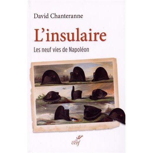 Emprunter L'insulaire. Les neuf vies de Napoléon livre