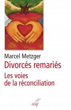 Emprunter Divorcés remariés. La voie de la réconciliation livre