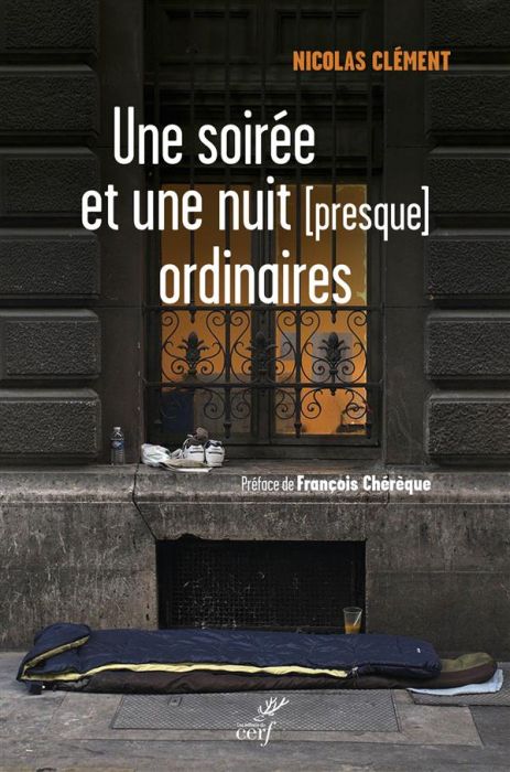 Emprunter Une soirée et une nuit (presque) ordinaire. Avec les sans-abri livre