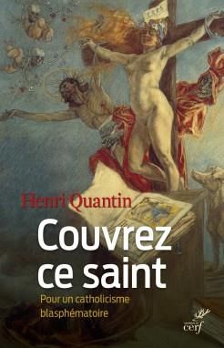 Emprunter Couvrez ce saint. Pour un catholicisme blasphématoire livre