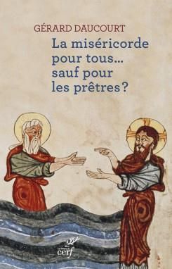 Emprunter La miséricorde pour tous... sauf pour les prêtres ? livre