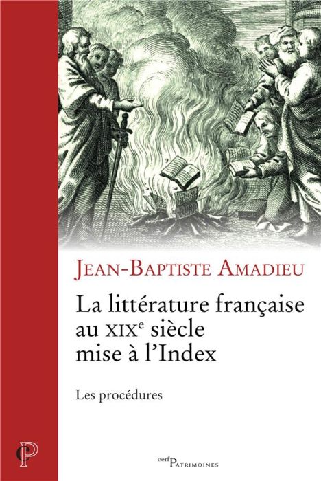 Emprunter La littérature française au XIXe siècle mise à l'index. Les procédures livre