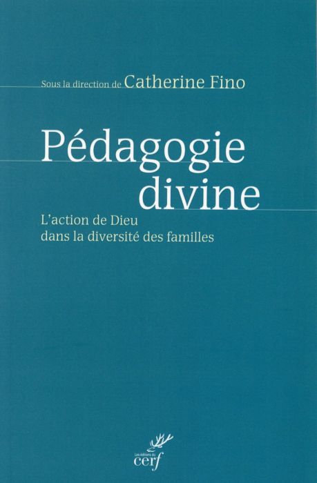 Emprunter Pédagogie divine. L?action de dieu dans la diversité des familles livre