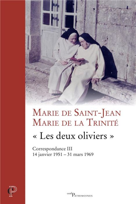 Emprunter Les deux oliviers. Correspondance 3, 14 janvier 1951-31 mars 1969 livre