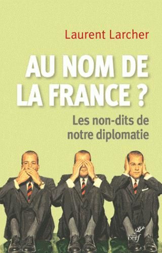 Emprunter Au nom de la France ? Les non-dits de notre diplomatie livre