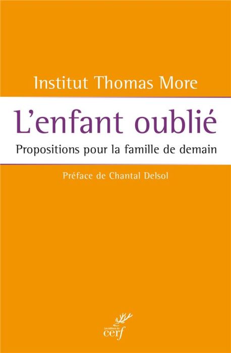 Emprunter L'enfant oublié. Propositions pour la famille de demain livre