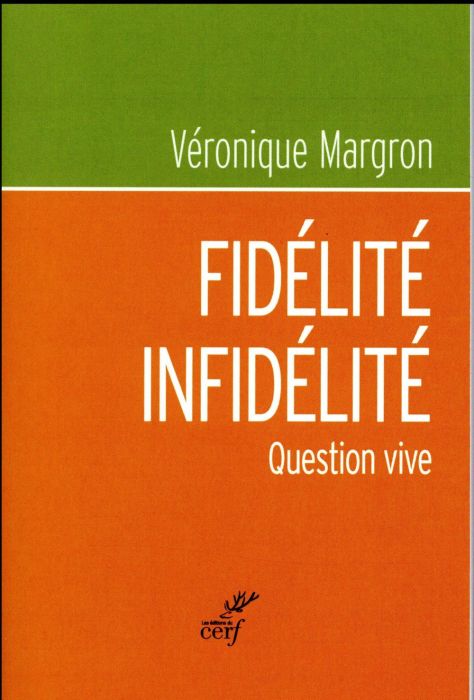 Emprunter Fidelité-infidelité. Question vive livre