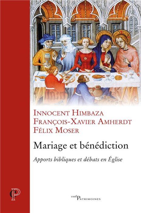 Emprunter Mariage et bénédiction. Apports bibliques et débats en Eglise livre