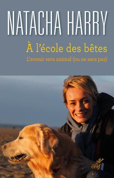 Emprunter A l'école des bêtes. L'avenir sera animal (ou ne sera pas) livre