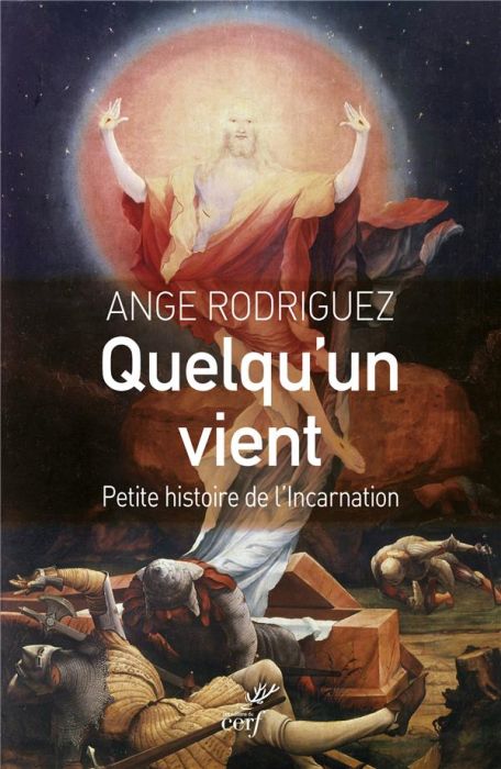 Emprunter Quelqu'un vient. Petite histoire de l'incarnation de Dieu livre