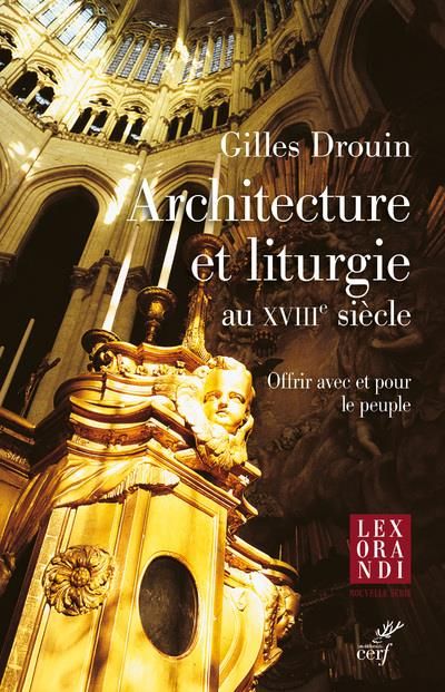 Emprunter Architecture et liturgie au XVIIIe siècle. Offrir avec et pour le peuple livre