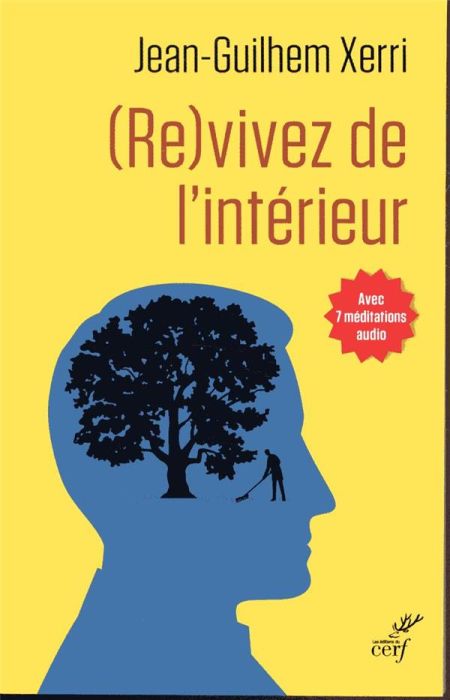 Emprunter (Re)vivez de l'intérieur. Guide pratique de sagesse contemporaine livre