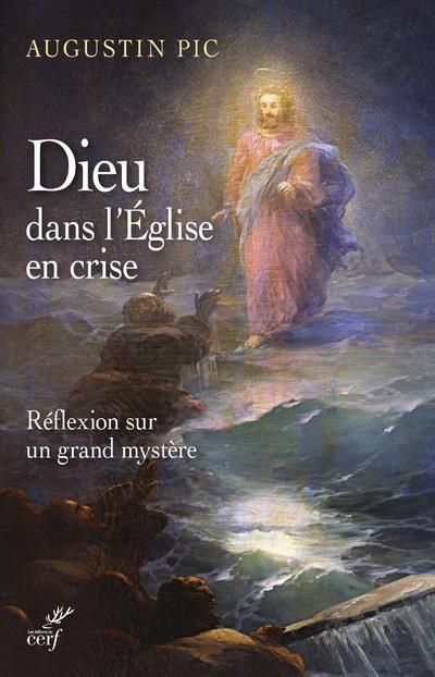 Emprunter Dieu dans l'Eglise en crise. Réflexion sur un grand mystère livre