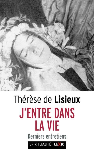 Emprunter J'entre dans la vie. Derniers entretiens livre