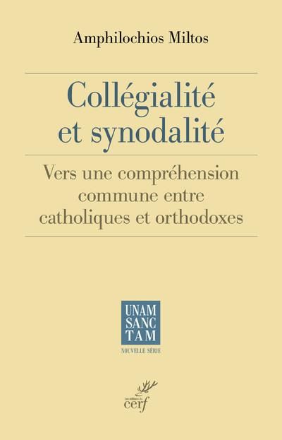 Emprunter Collégialité et synodalité. Vers une compréhension commune entre catholiques et orthodoxes livre