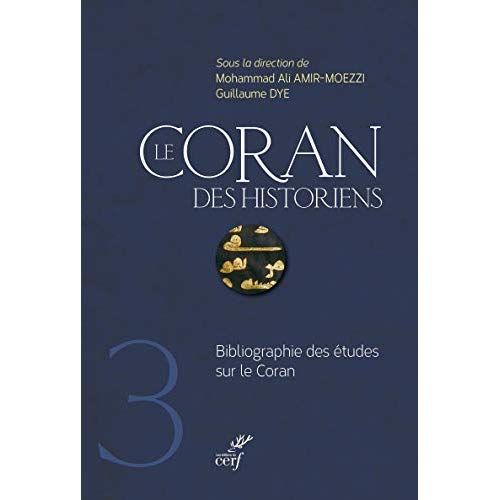 Emprunter Le Coran des historiens. Bibliographie des études sur le Coran livre