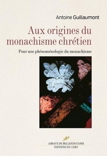 Emprunter Aux origines du monachisme chrétien. Pour une phénoménologie du monachisme livre