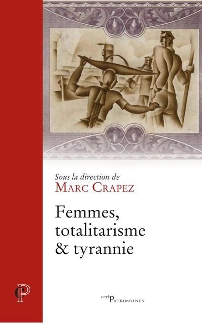 Emprunter Femmes, totalitarisme et tyrannie livre