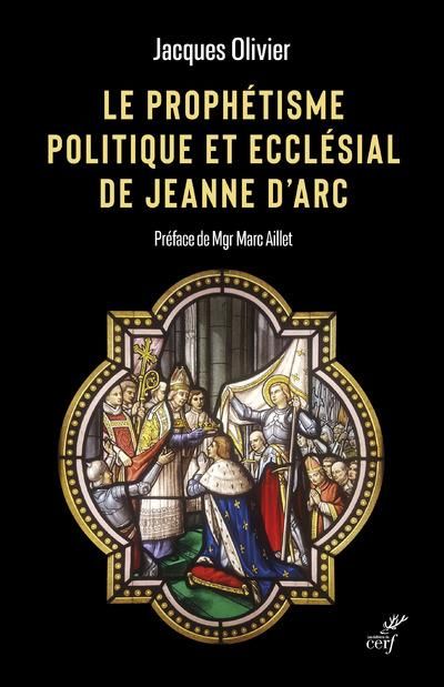 Emprunter Le prophétisme politique et ecclesial de Jeanne d'Arc livre