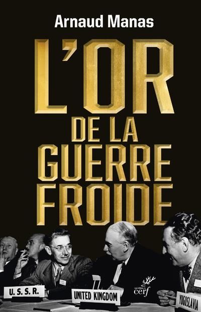 Emprunter L'Or de la guerre froide livre