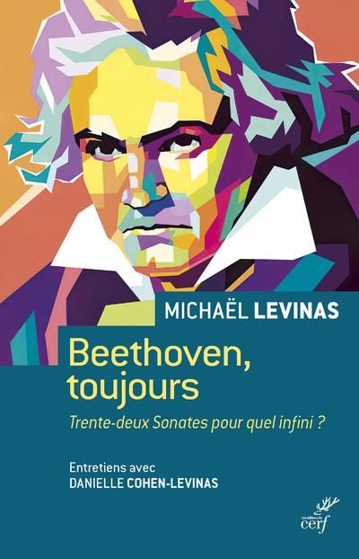 Emprunter Beethoven, toujours. Trente-deux Sonates pour quel infini ? livre