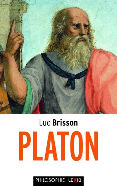 Emprunter Platon. L'écrivain qui inventa la philosophie livre