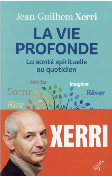 Emprunter La vie profonde. La santé spirituelle au quotidien livre