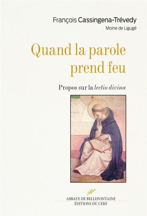 Emprunter Quand la parole prend feu. Propos sur la lectio divina livre